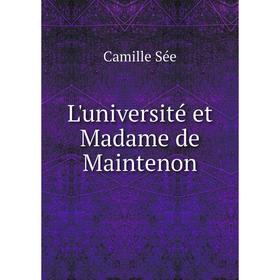 

Книга L'université et Madame de Maintenon