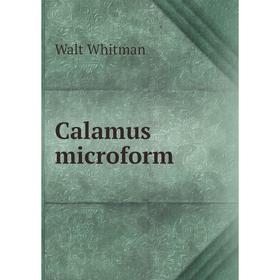 

Книга Calamus microform. Whitman Walt