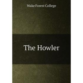 

Книга The Howler. Wake Forest College