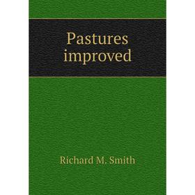 

Книга Pastures improved