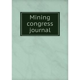 

Книга Mining congress journal