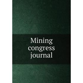 

Книга Mining congress journal