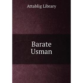 

Книга Barate Usman. Attablig Library
