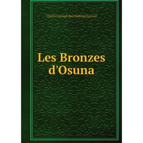 

Книга Les Bronzes d'Osuna