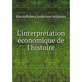 

Книга L'interprétation économique de l'histoire