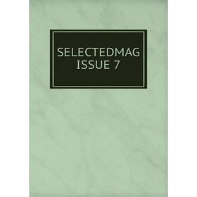 

Книга SELECTEDMAG ISSUE 7