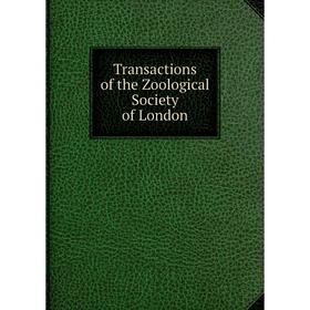 

Книга Transactions of the Zoological Society of London