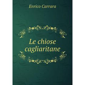 

Книга Le chiose cagliaritane