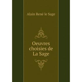 

Книга Oeuvres choisies de La Sage