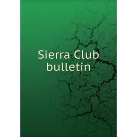 

Книга Sierra Club bulletin