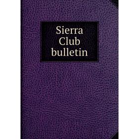 

Книга Sierra Club bulletin