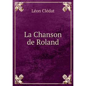 

Книга La Chanson de Roland