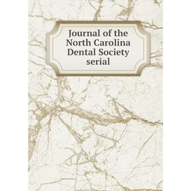 

Книга Journal of the North Carolina Dental Society serial