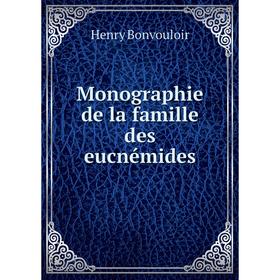 

Книга Monographie de la famille des eucnémides