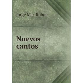 

Книга Nuevos cantos