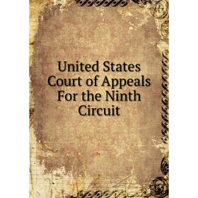 

Книга United States Court of Appeals For the Ninth Circuit