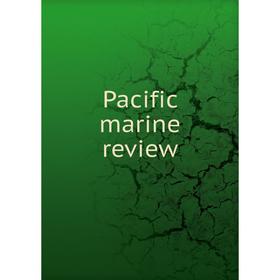 

Книга Pacific marine Review