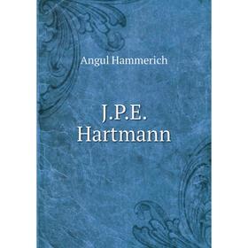 

Книга J.P.E. Hartmann. Angul Hammerich