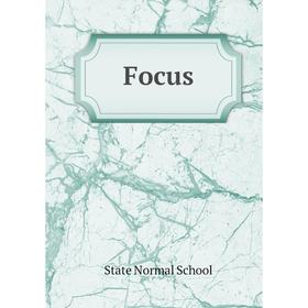 

Книга Focus. State Normal School