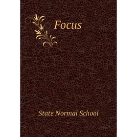 

Книга Focus. State Normal School