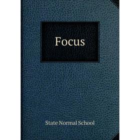 

Книга Focus. State Normal School