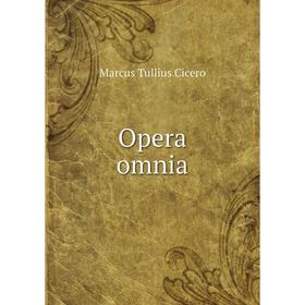 

Книга Opera omnia