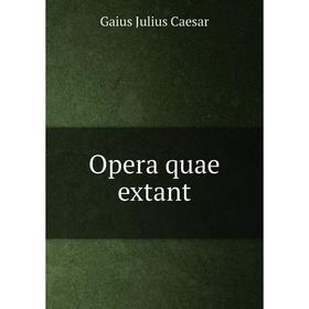 

Книга Opera quae extant