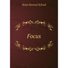 

Книга Focus. State Normal School