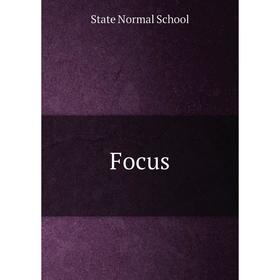 

Книга Focus. State Normal School