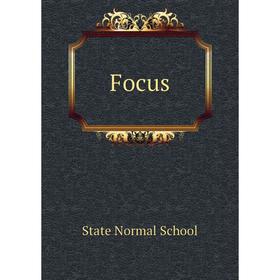 

Книга Focus. State Normal School