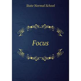 

Книга Focus. State Normal School