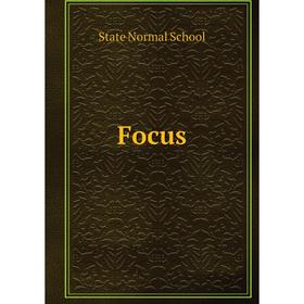 

Книга Focus. State Normal School