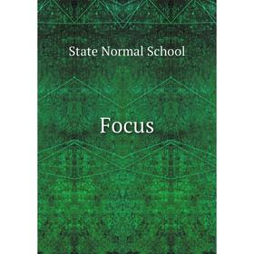 

Книга Focus. State Normal School