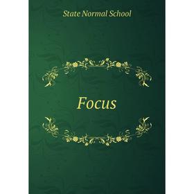 

Книга Focus. State Normal School
