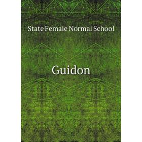 

Книга Guidon. State Female Normal School