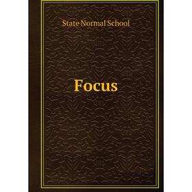 

Книга Focus. State Normal School
