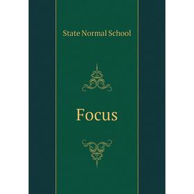 

Книга Focus. State Normal School