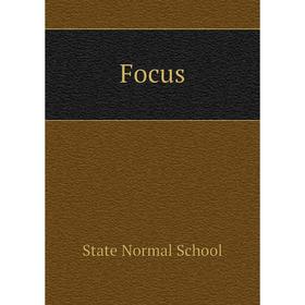 

Книга Focus. State Normal School
