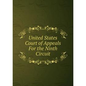 

Книга United States Court of Appeals For the Ninth Circuit