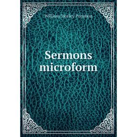

Книга Sermons microform. William Morley Punshon