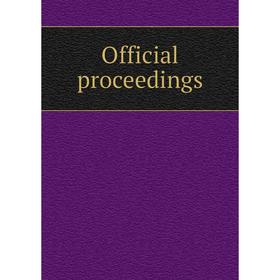 

Книга Official proceedings