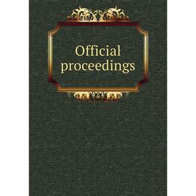 

Книга Official proceedings