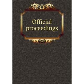 

Книга Official proceedings