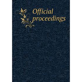 

Книга Official proceedings