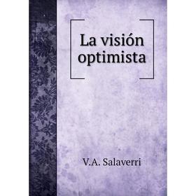 

Книга La visión optimista