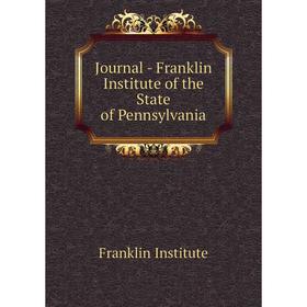 

Книга Journal - Franklin Institute of the State of Pennsylvania