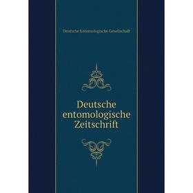 

Книга Deutsche entomologische Zeitschrift. Deutsche Entomologische Gesellschaft