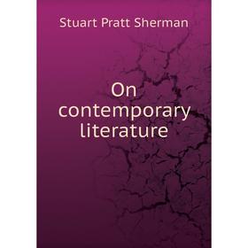 

Книга On contemporary literature