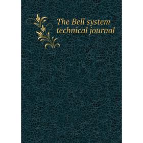

Книга The Bell system technical journal