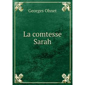 

Книга La comtesse Sarah
